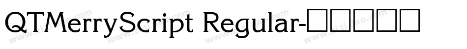 QTMerryScript Regular字体转换
